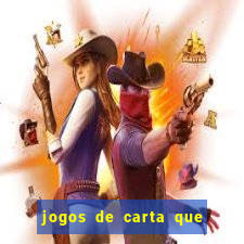 jogos de carta que ganha dinheiro